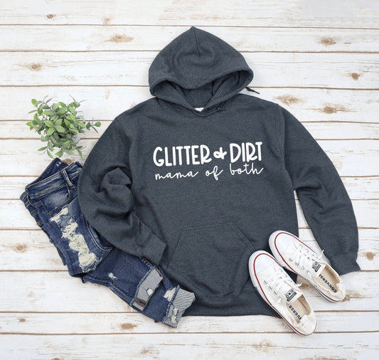 Glitter & Dirt Mama of Both Graphic Hoodie