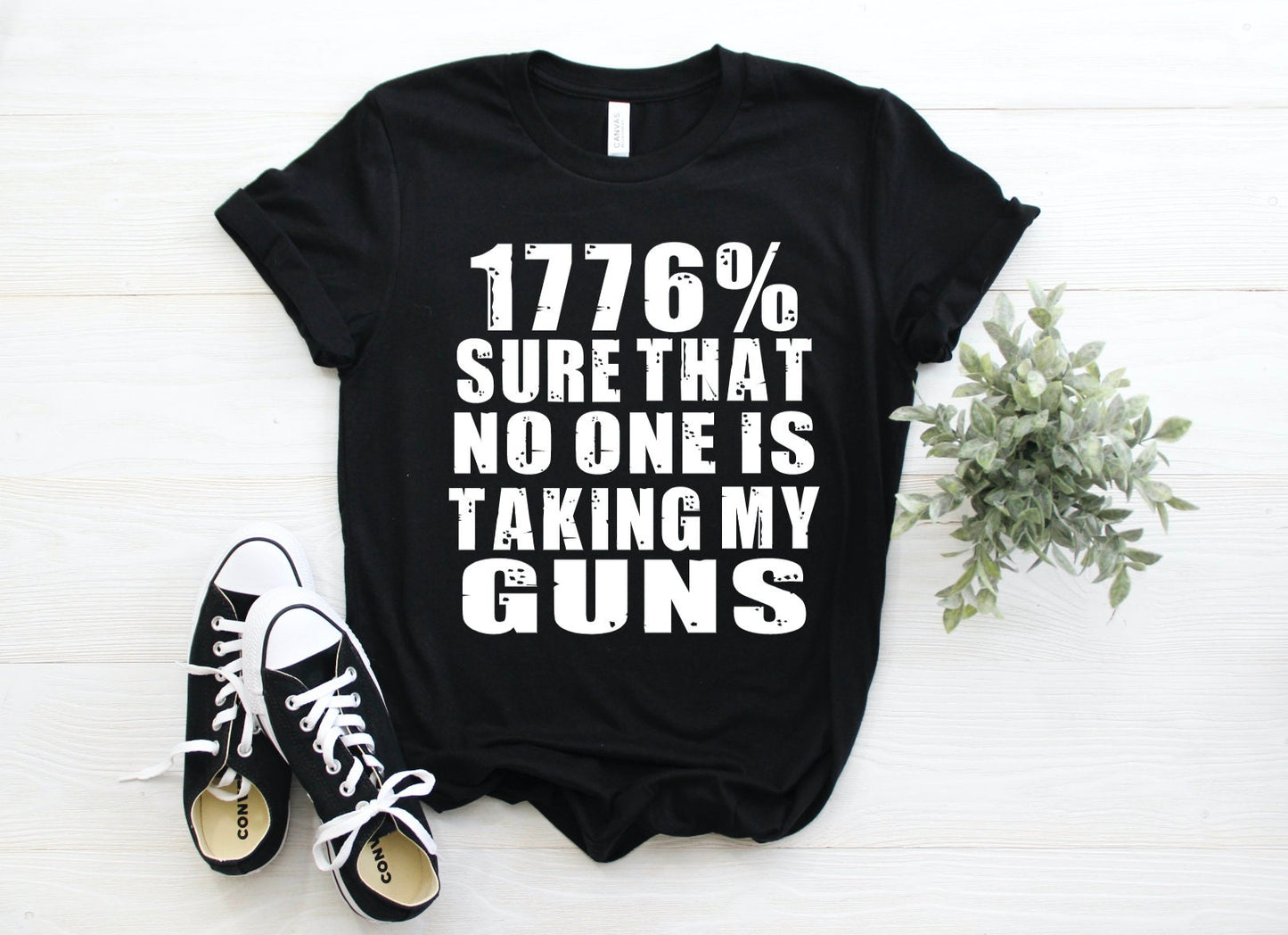 1776% Sure That No One Is Taking My Guns Graphic Tee