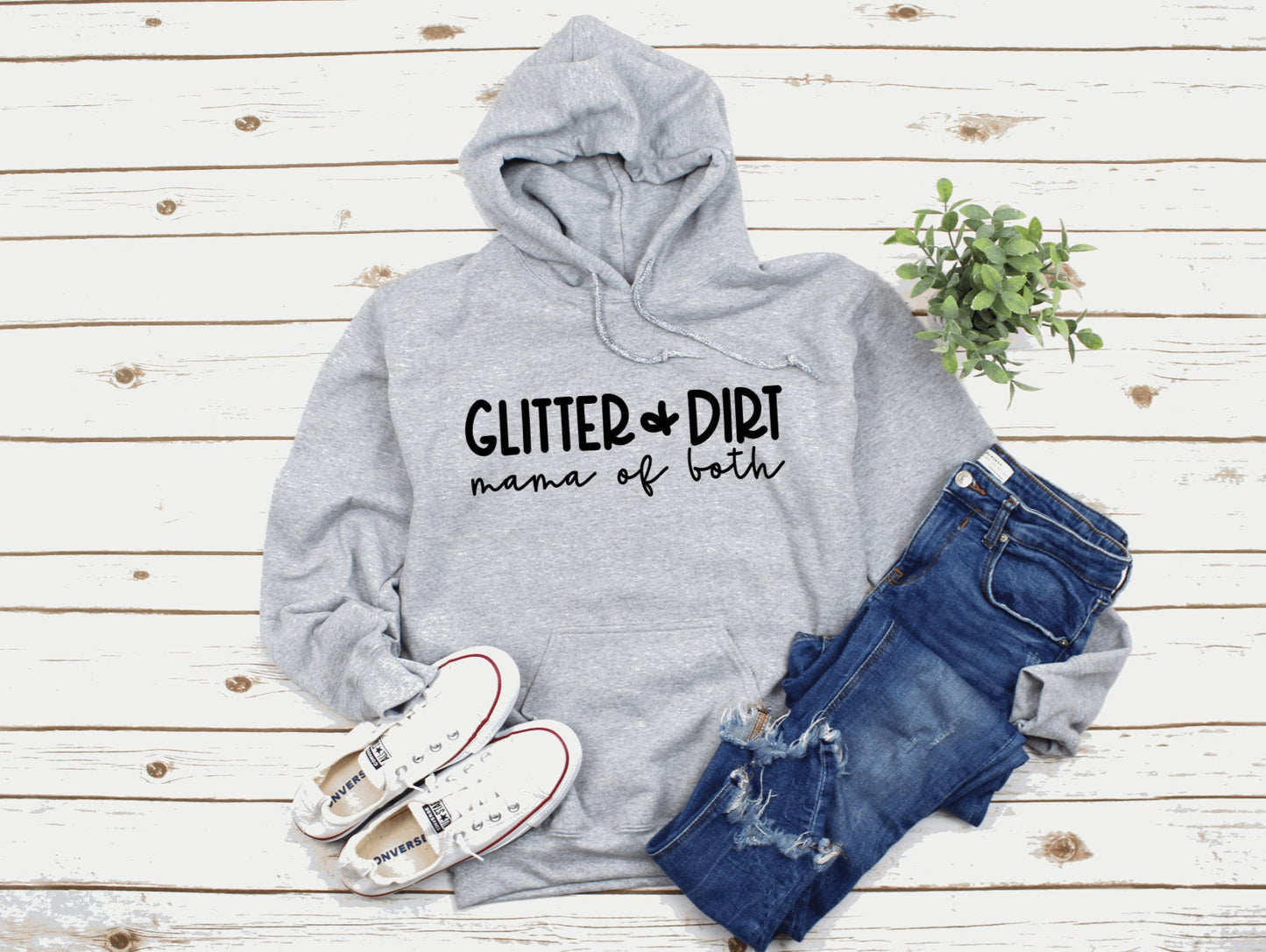 Glitter & Dirt Mama of Both Graphic Hoodie