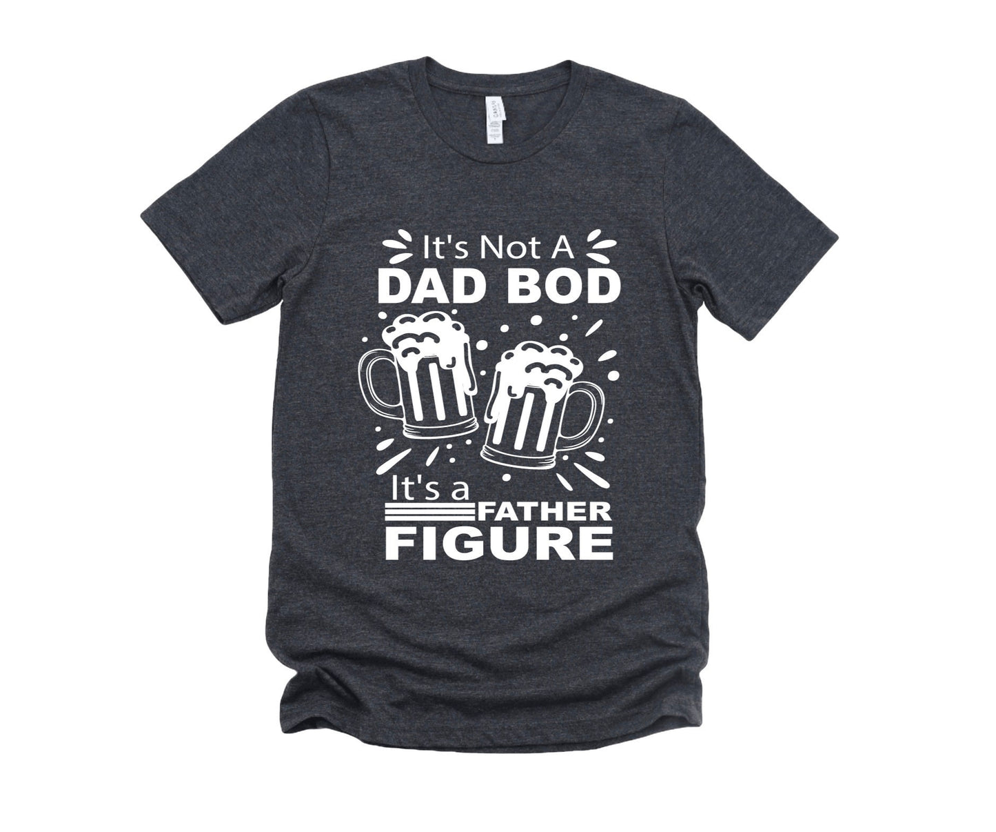 It's Not a Dad Bod It's a Father Figure Graphic Tee