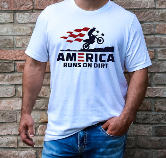 America Runs on Dirt Graphic Tee