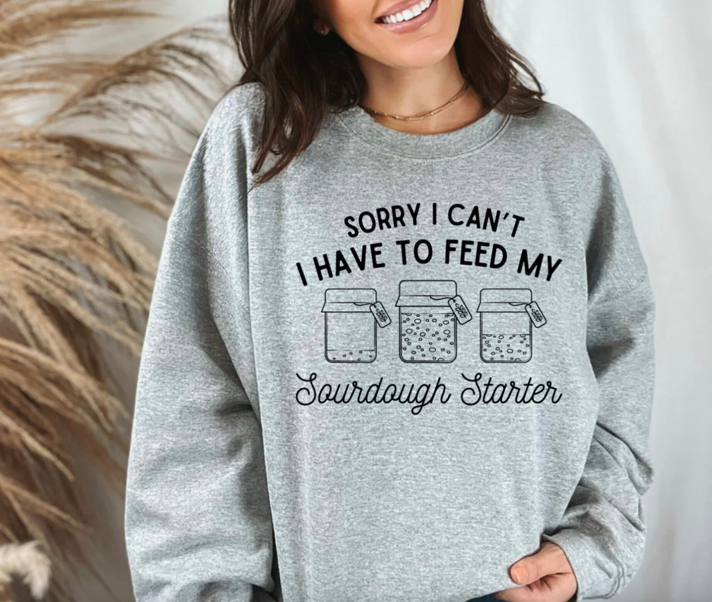 Sourdough Starter Humor Crewneck
