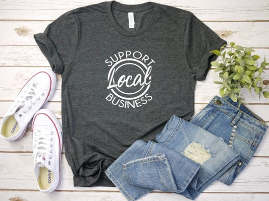 Support Local Business Graphic Tee