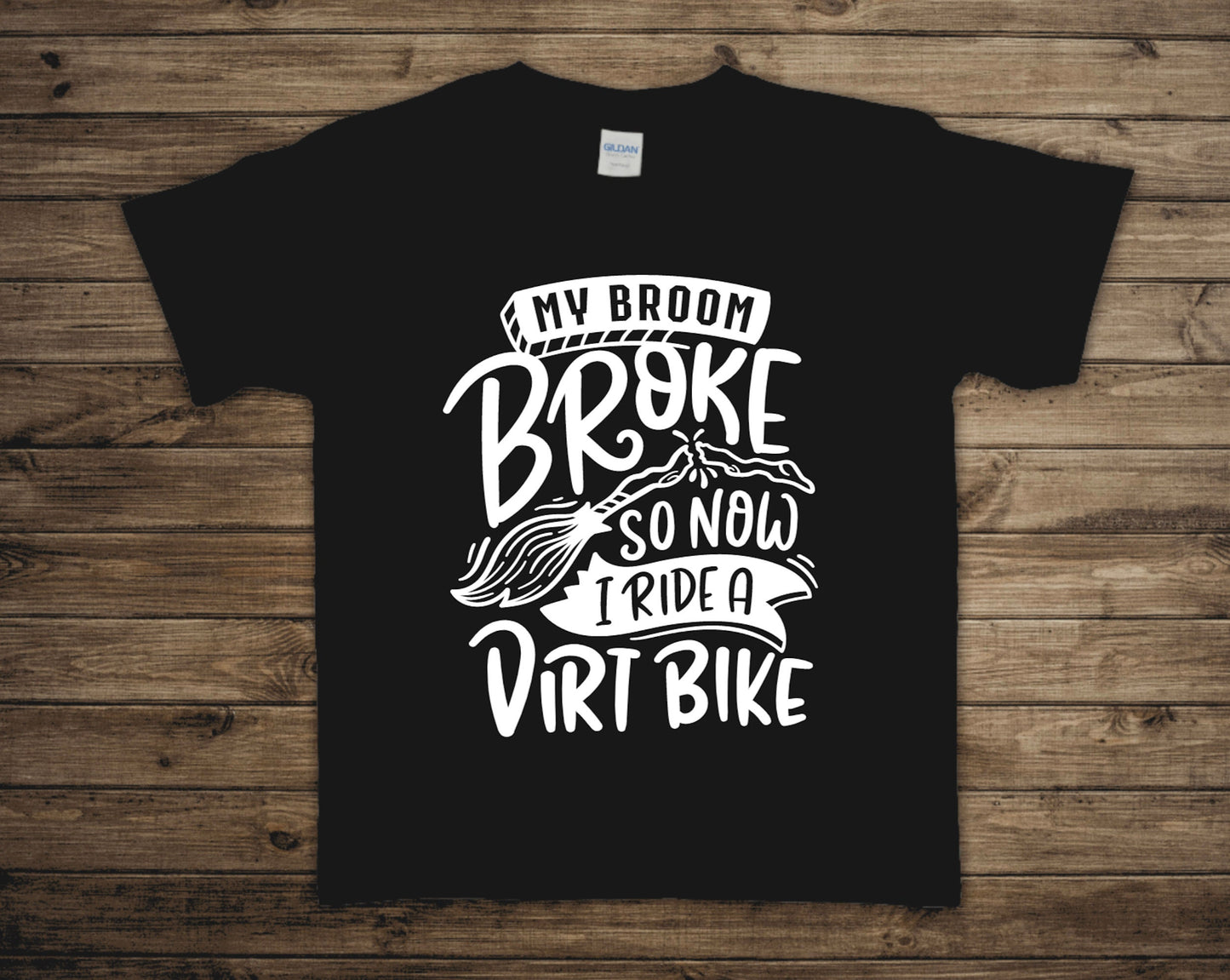 My Broom Broke So Now I Ride A Dirt Bike Toddler/Youth Graphic Tee