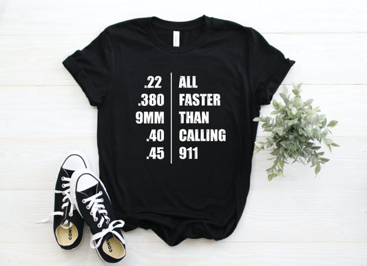 All Faster Than Calling 911 Unisex Graphic Tee