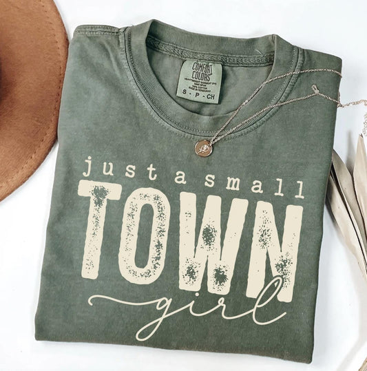 Just A Small Town Girl Graphic Tee