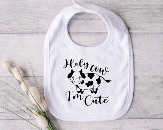Holy Cow I'm Cute Baby Bib