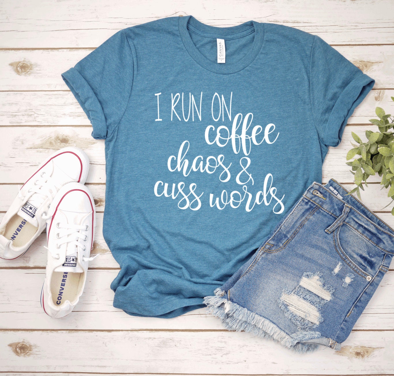 I Run On Coffee, Chaos & Cuss Words Graphic Tee