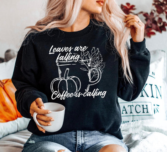 Leaves are Falling Coffee is Calling Crewneck