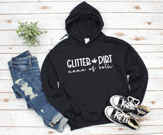 Glitter & Dirt Mama of Both Graphic Hoodie