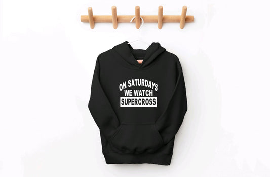 On Saturdays We Watch Supercross Youth Hoodie