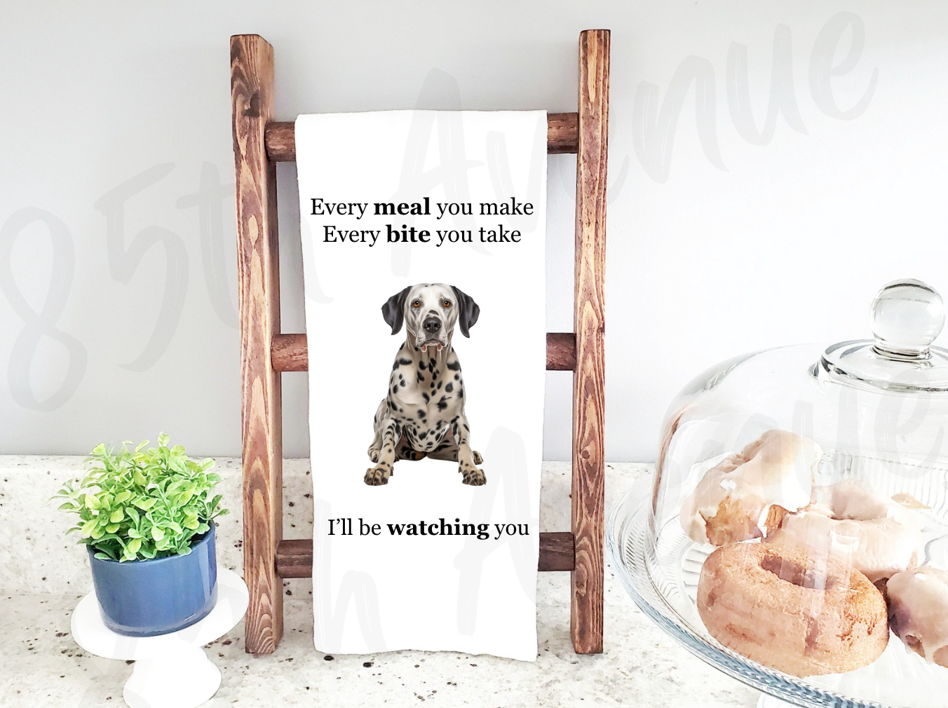 Every Meal You Make, Every Bite You Take... I’ll Be Watching You Tea Towel