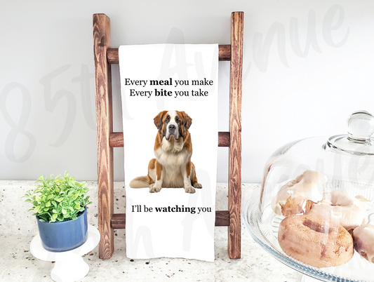 Every Meal You Make, Every Bite You Take... I’ll Be Watching You Tea Towel