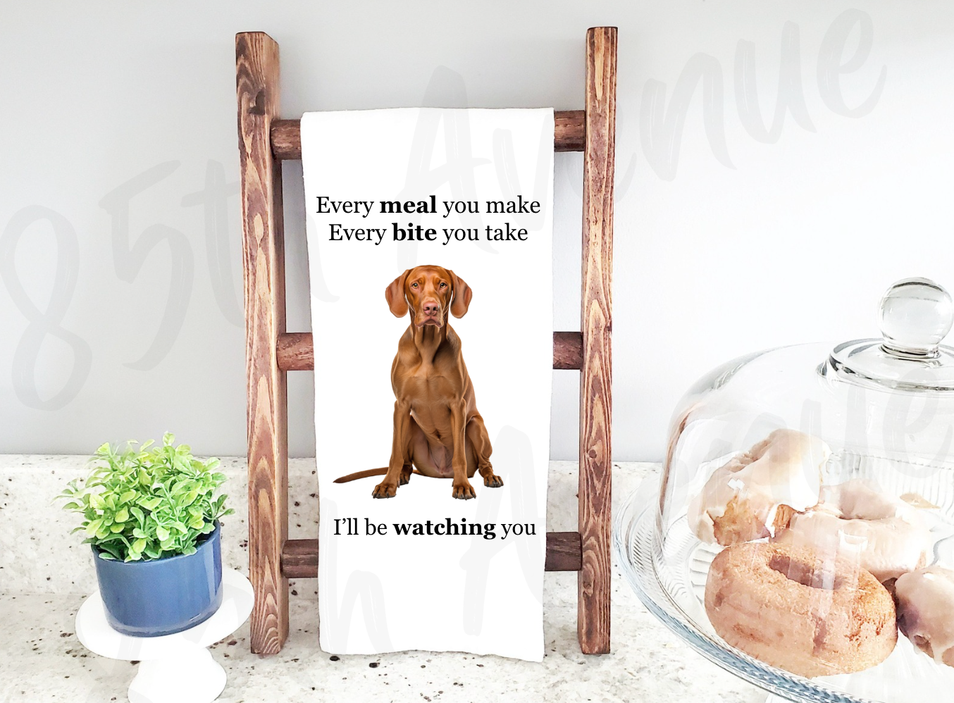 Every Meal You Make, Every Bite You Take... I’ll Be Watching You Tea Towel