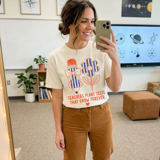 Teachers Plant Seeds That Grow Forever Graphic Tee