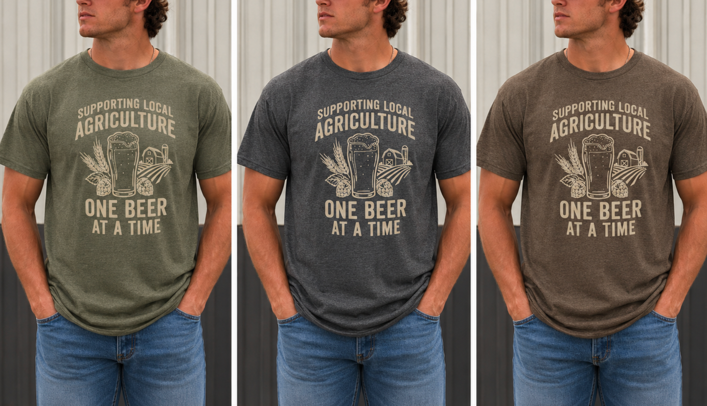 Supporting Local Agriculture One Beer at a Time Tee