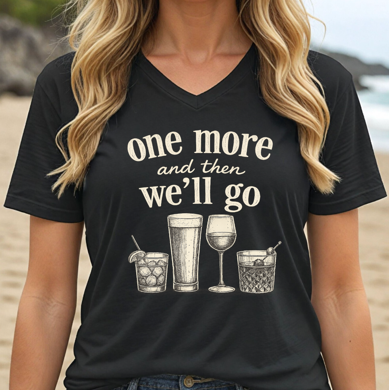 One More and Then We'll Go V-Neck Tee