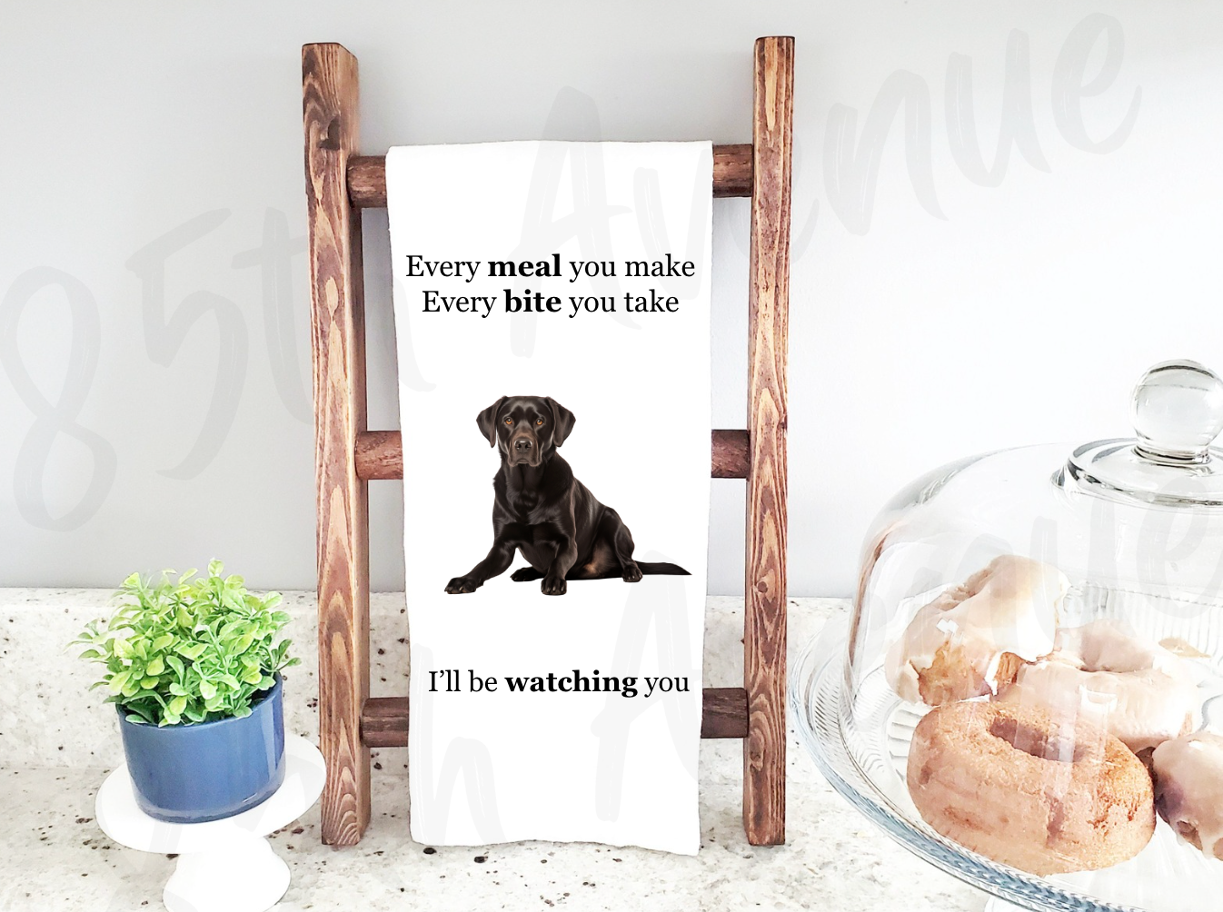 Every Meal You Make, Every Bite You Take... I’ll Be Watching You Tea Towel
