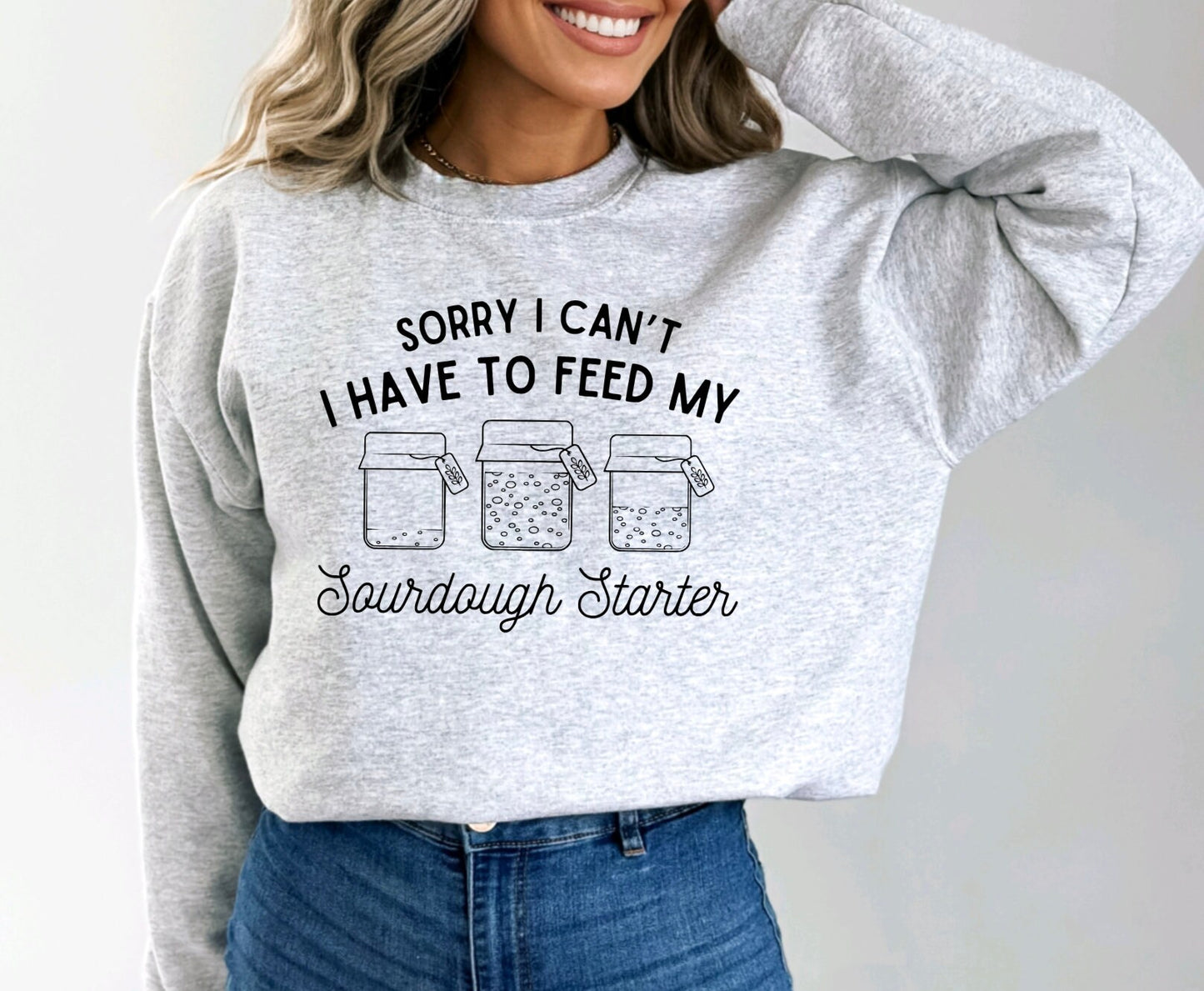 Sourdough Starter Humor Crewneck
