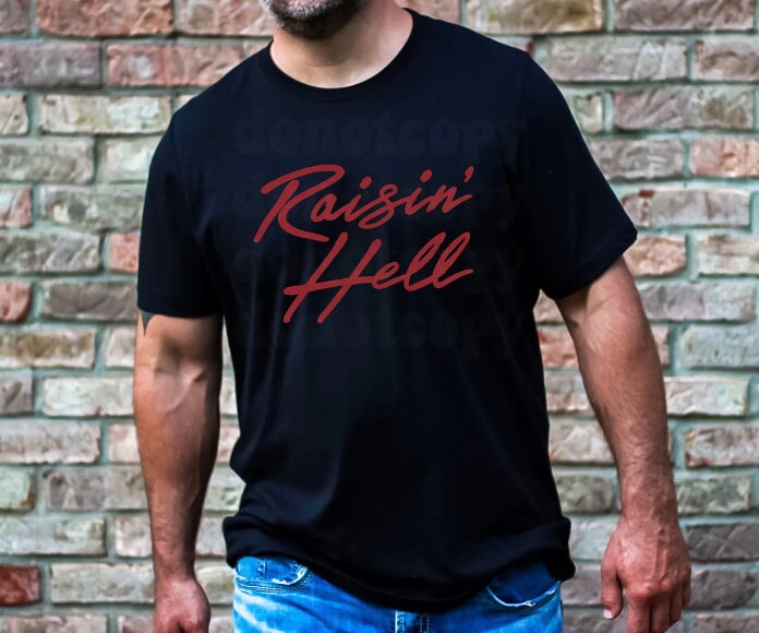 Raisin' Hell Unisex Graphic Tee