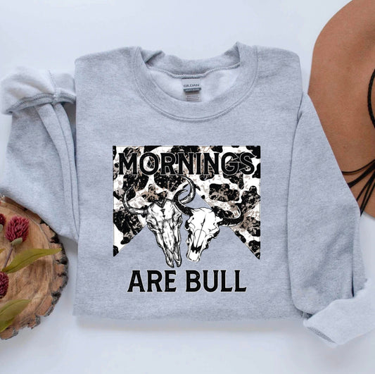 Mornings are Bull Unisex Graphic Crewneck