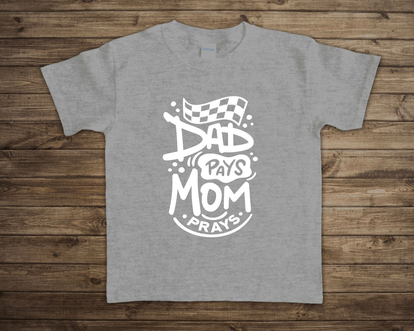 Dad Pays Mom Prays Youth Racing Shirt