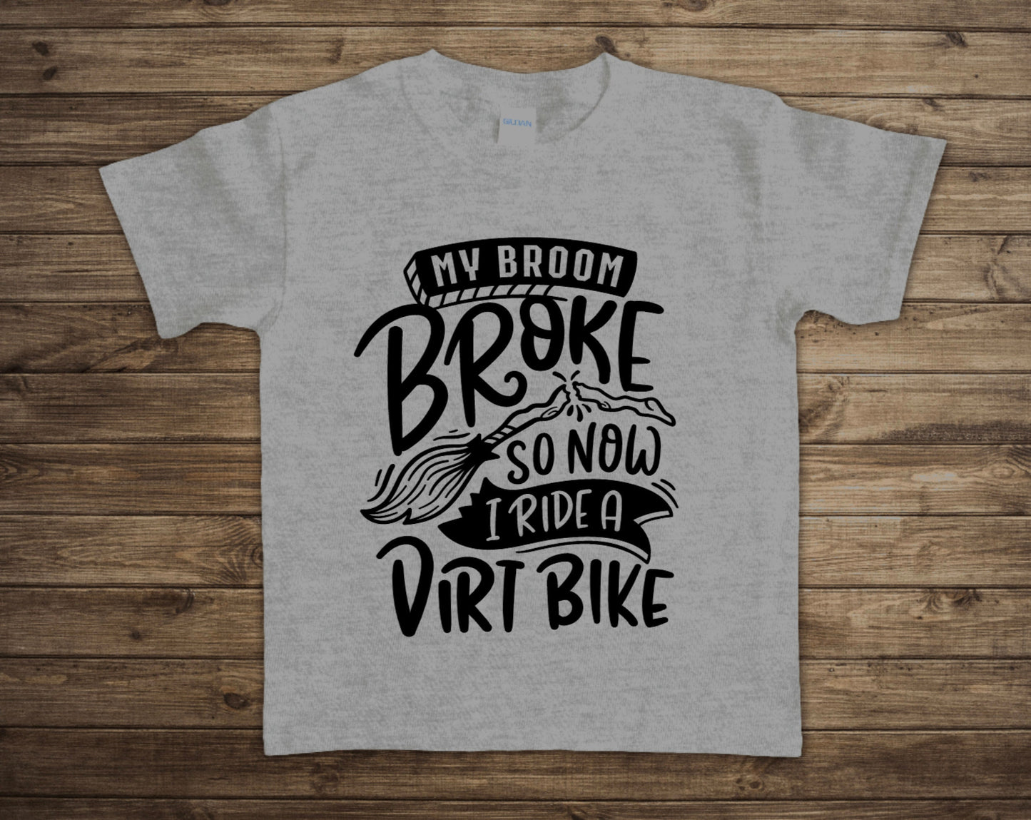 My Broom Broke So Now I Ride A Dirt Bike Toddler/Youth Graphic Tee